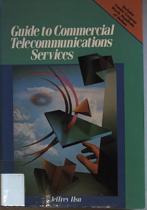 Imagen del vendedor de Guide to Commercial Telecommunications Services. a la venta por books4less (Versandantiquariat Petra Gros GmbH & Co. KG)