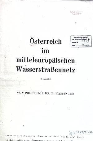 Österreich im mitteleuropäischen Wasserstraßennetz; Sonderabdruck aus der Österreichischen Rundschau