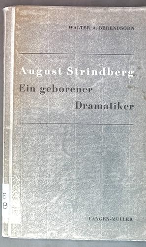 Bild des Verkufers fr August Strindberg, ein geborener Dramatiker; zum Verkauf von books4less (Versandantiquariat Petra Gros GmbH & Co. KG)