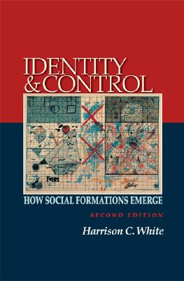 Immagine del venditore per Identity and Control: How Social Formations Emerge, Second Edition (Paperback or Softback) venduto da BargainBookStores