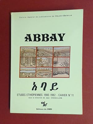 Abbay. Cahier No. 11. Documents pour servir à l'histoire de la civilisation Éthiopienne. Cahier N...