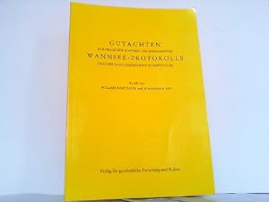 Bild des Verkufers fr Gutachten zur Frage der Echtheit des sogenannten Wannsee-Protokolls und der dazugehrigen Schriftstcke. zum Verkauf von Antiquariat Ehbrecht - Preis inkl. MwSt.