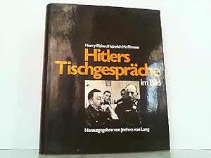 Seller image for Hitlers Tischgesprche im Bild. for sale by Antiquariat Ehbrecht - Preis inkl. MwSt.