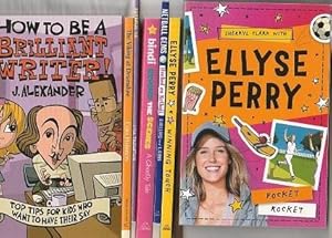 Seller image for Ellyse Perry : Pocket Rocket. & Winning Touch. & Netball Jems : Hooked On Netball. & Bindi, Behind The Scence : A Ghostly Tale. & Fateful 13. & The Viking At Drunmshee. & How To Be A Brilliant Writer! for sale by Books Authors Titles