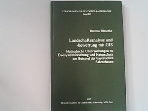 Bild des Verkufers fr Landschaftsanalyse und -bewertung mit GIS: Methodische Untersuchungen zu kosystemforschung und Naturschutz am Beispiel der baerischen Salzachauen. Forschungen zur deutschen Landeskunde. zum Verkauf von Antiquariat Bookfarm