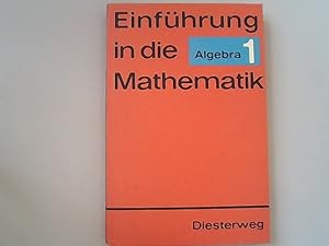 Bild des Verkufers fr Einfhrung in die Mathematik fr allgemeinbildende Schulen Algebra 1, Ausg. B. zum Verkauf von Antiquariat Bookfarm