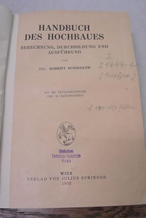 Seller image for Handbuch des Hochbaues. Berechnung, Durchbildung und Ausfhrung. for sale by Antiquariat Bookfarm