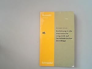 Image du vendeur pour Einfhrung in die theoretische Linguistik auf fachdidaktischer Grundlage. mis en vente par Antiquariat Bookfarm