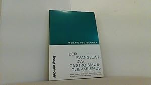 Seller image for Der Evangelist des Castroismus-Guevarismus. for sale by Antiquariat Uwe Berg