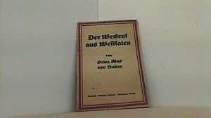 Imagen del vendedor de Der Weckruf aus Westfalen. (Die Rede wurde am 7. Februar 1923 bei einer vaterlndischen Feier der Schule Schlo Salem gehalten). a la venta por Antiquariat Uwe Berg