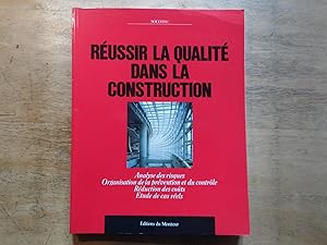 Seller image for Reussir la qualite dans la construction for sale by Ratisbona Versandantiquariat