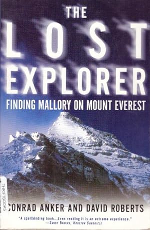 THE LOST EXPLORER; Finding Mallory on Mount Everest