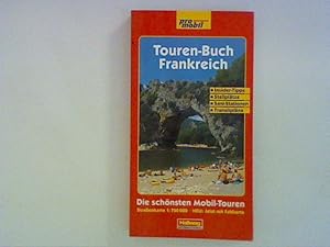 Seller image for Touren-Buch : Frankreich for sale by ANTIQUARIAT FRDEBUCH Inh.Michael Simon