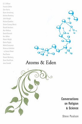 Imagen del vendedor de Atoms and Eden: Conversations on Religion and Science a la venta por BargainBookStores