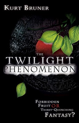 Bild des Verkufers fr Twilight Phenomenon: Forbidden Fruit or Thirst Quenching Fantasy zum Verkauf von BargainBookStores