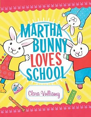Bild des Verkufers fr Martha Bunny Loves School zum Verkauf von BargainBookStores