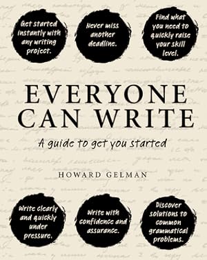 Image du vendeur pour Everyone Can Write: A Guide to Get You Started (Hardback or Cased Book) mis en vente par BargainBookStores