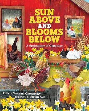 Seller image for Sun Above and Blooms Below: A Springtime of Opposites (Hardback or Cased Book) for sale by BargainBookStores