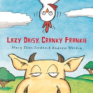 Image du vendeur pour Lazy Daisy, Cranky Frankie: Bedtime on the Farm (Hardback or Cased Book) mis en vente par BargainBookStores