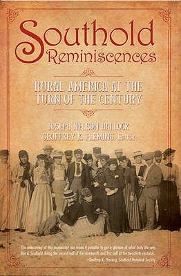 Immagine del venditore per Southold Reminiscences: Rural America at the Turn of the Century venduto da BargainBookStores