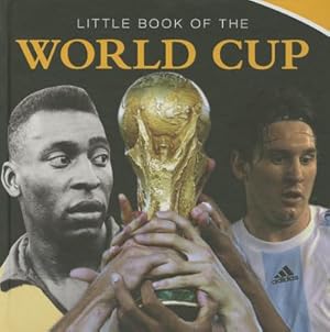 Image du vendeur pour Little Book of World Cup 2014 (Little Books) mis en vente par BargainBookStores