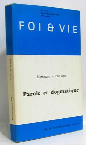 Seller image for Foi et Vie - Hommage  Jean Bosc - parole dogmatique n2-3-4 avril septembre 1971 70e anne for sale by crealivres