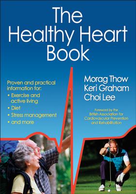 Bild des Verkufers fr The Healthy Heart Book (Paperback or Softback) zum Verkauf von BargainBookStores