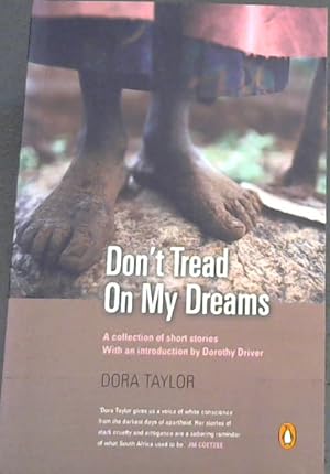 Imagen del vendedor de Don't Tread on my Dreams: Tales from South Africa, A Collection of Short Stories a la venta por Chapter 1