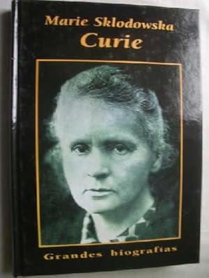 MARIE SKLODOWSKA CURIE