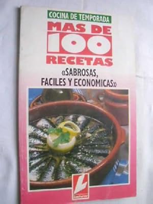 MÁS DE 100 RECETAS SABROSAS, FÁCILES Y ECONÓMICAS