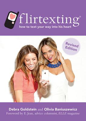 Seller image for Flirtexting: How to Text Your Way Into His Heart (Paperback or Softback) for sale by BargainBookStores