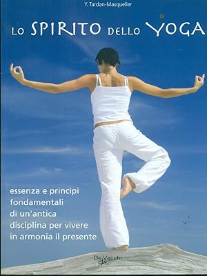 Bild des Verkufers fr Lo spirito dello yoga zum Verkauf von Librodifaccia