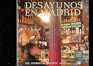 DESAYUNOS EN MADRID. DEL CHURRO AL BRUNCH