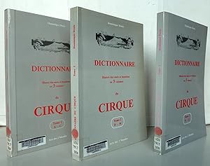 Dictionnaire du cirque illustré des mots et locutions en 3 volumes