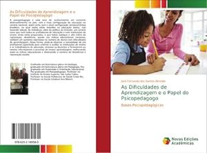 Seller image for As Dificuldades de Aprendizagem e o Papel do Psicopedagogo : Bases Psicopedaggicas for sale by AHA-BUCH GmbH