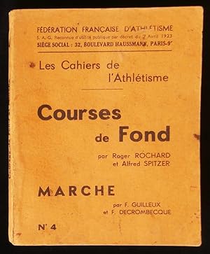Seller image for LES CAHIERS DE L'ATHLETISME : COURSES DE FOND et LA MARCHE . for sale by Librairie Franck LAUNAI