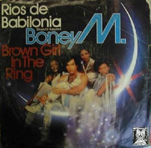 Image du vendeur pour Antiguo Single Vinilo - Old Single Vinyl - BONEY M.:RIOS DE BABILONIA (RIVERS OF BABILON), BROWN GIRL IN THE RING. mis en vente par LIBRERA MAESTRO GOZALBO