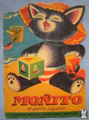 CUENTO TROQUELADO. MOÑITO, EL GATITO JUGUETÓN