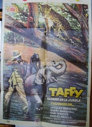 Seller image for Cartel cine - Movie Poster : TAFFY, CAZADOR EN LA JUNGLA - Original for sale by LIBRERA MAESTRO GOZALBO