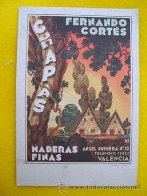 Antigua Tarjeta Publicidad - Old Advertising Card: FERNANDO CORTÉS CHAPAS Y MADERAS FINAS