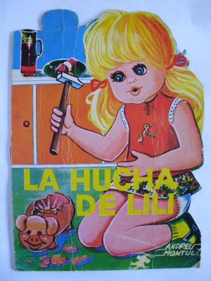 Imagen del vendedor de Cuento Troquelado : LA HUCHA DE LIL a la venta por LIBRERA MAESTRO GOZALBO