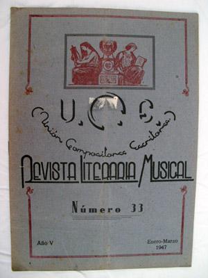 Revista Literaria Musical U.C.E. Unión Compositores Escritores nº33 enero marzo 1947