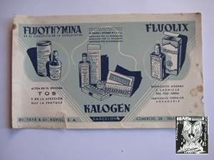 Antiguo Papel Secante Publicidad - Old Blotter Advertising : FLUOTHYMINA, KALOGEN, FLUOLIX