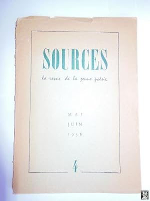 SOURCES. La Revue de la Jeune Poésie. Nº 4, Mai Juin 1956