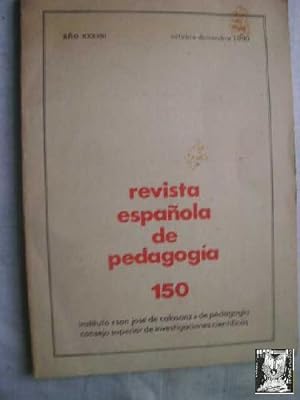 REVISTA ESPAÑOLA DE PEDAGOGÍA, AÑO XXXVIII, Nº 150, OCTUBRE-DICIEMBRE 1980