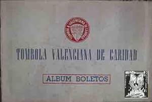 ALBUM BOLETOS. VISTAS DE LA COMUNIDAD VALENCIANA. TOMBOLA VALENCIANA DE CARIDAD