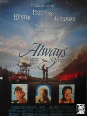 Guía de Cine: ALWAYS (PARA SIEMPRE). Richard Dreifuss, Holly Hunter, John Goodman, ?dir: Steven S...