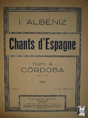 CHANTS D'ESPAGNE; I.ALBÉNIZ. Nº 4 CÓRDOBA Op232