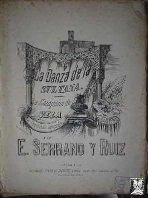 LA DANZA DE LA SULTANA.2ºESTUDIO ORIENTAL PARA PIANO.E.SERRANO Y RUIZ.