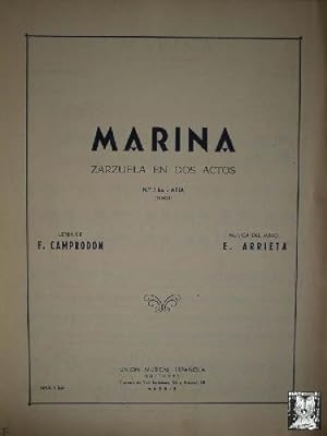 MARINA.ZARZUELA EN DOS ACTOS.Nº3 bis-ARIA (tenor).LETRA DE F.CAMPRODÓN Y MÚSICA DEL MTRO. E.ARRIETA.